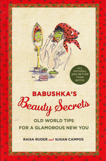 Babushka's Beauty Secrets - Illustrated by Mona Shafer Edwards